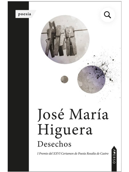 Libro Desechos - Jose María Higuera